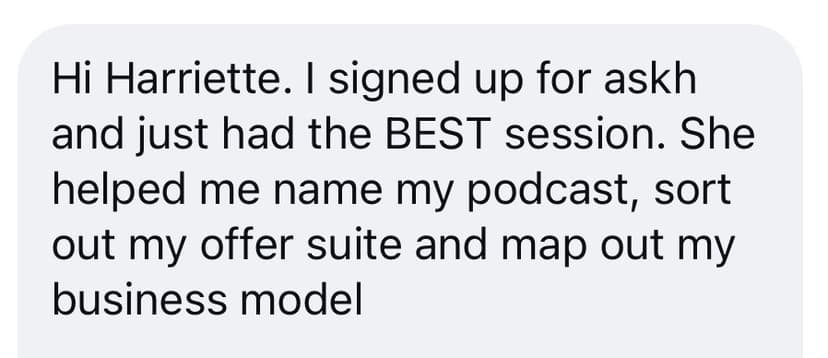 Testimonial — the best session, named my podcast and mapped my business model